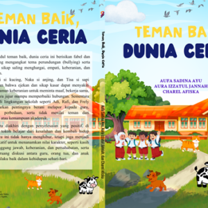 Teman Baik, Dunia Ceria